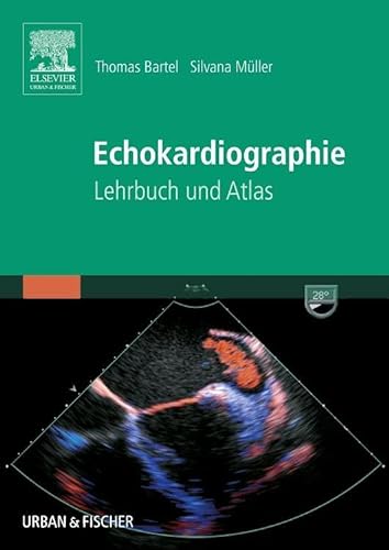 Echokardiographie: Lehrbuch und Atlas von Elsevier