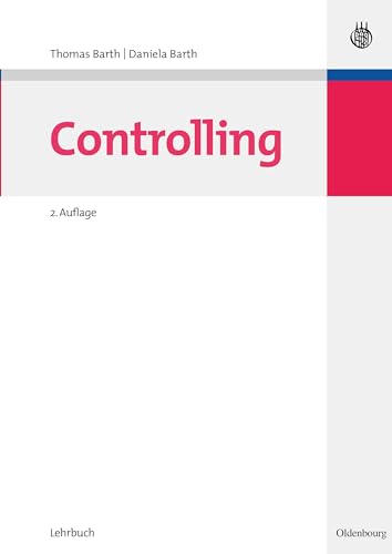 Controlling (Managementwissen für Studium und Praxis) von De Gruyter Oldenbourg