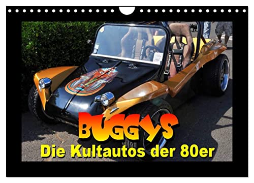 Buggys - die Kultautos der 80er (Wandkalender 2025 DIN A4 quer), CALVENDO Monatskalender von CALVENDO
