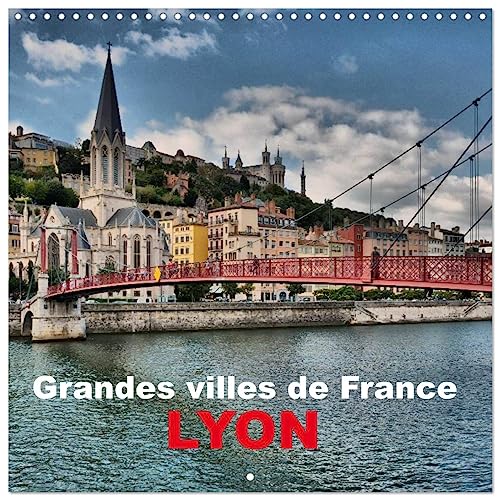 Grandes villes de France - Lyon (Calendrier mural carré 2025 30 x 30 cm) Calendrier double avec une page pour vos prises de notes von CALVENDO