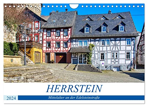 Herrstein - Mittelalter an der Edelsteinstraße (Wandkalender 2024 DIN A4 quer), CALVENDO Monatskalender von CALVENDO