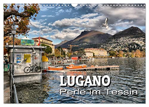 Lugano - Perle im Tessin (Wandkalender 2024 DIN A3 quer), CALVENDO Monatskalender
