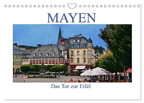 Mayen - Das Tor zur Eifel (Wandkalender 2025 DIN A4 quer), CALVENDO Monatskalender