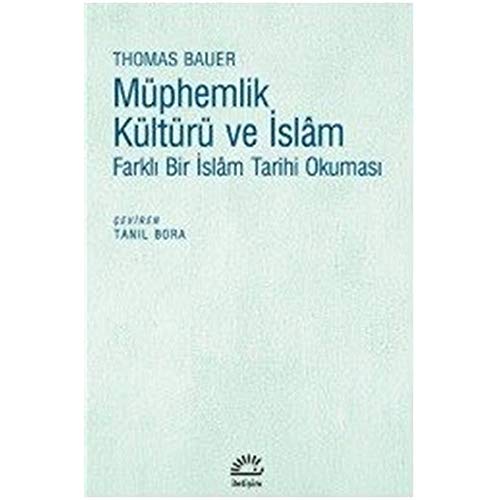 Müphemlik Kültürü ve İslam: Farklı Bir İslam Tarihi Okuması