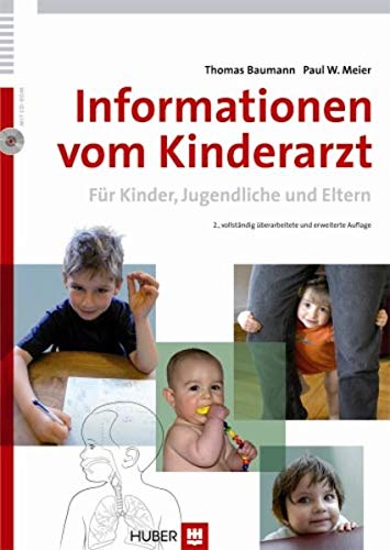 Informationen vom Kinderarzt: Für Kinder, Jugendliche und Eltern von Hogrefe AG