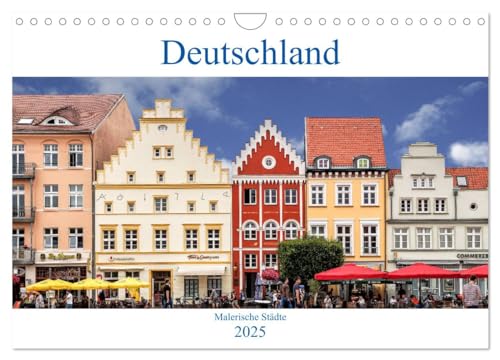 Deutschland - Malerische Städte (Wandkalender 2025 DIN A4 quer), CALVENDO Monatskalender von CALVENDO