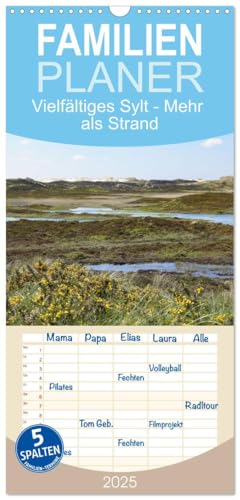 Familienplaner 2025 - Vielfältiges Sylt - Mehr als Strand mit 5 Spalten (Wandkalender, 21 cm x 45 cm), CALVENDO von CALVENDO