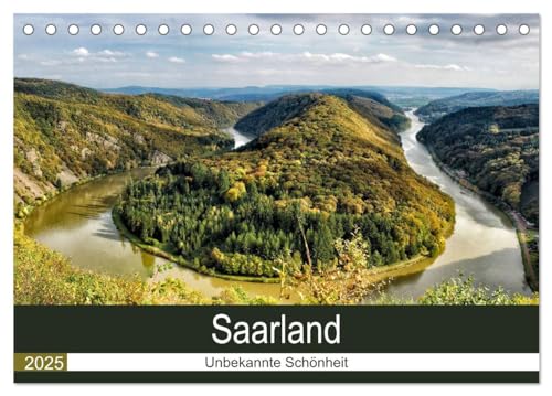 Saarland - unbekannte Schönheit (Tischkalender 2025 DIN A5 quer), CALVENDO Monatskalender von CALVENDO