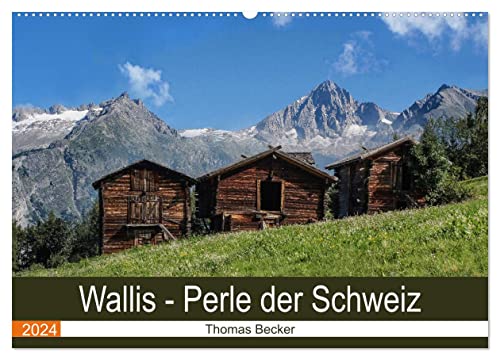 Wallis. Perle der Schweiz (Wandkalender 2024 DIN A2 quer), CALVENDO Monatskalender
