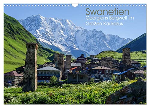 Swanetien - Georgiens Bergwelt im Großen Kaukasus (Wandkalender 2024 DIN A3 quer), CALVENDO Monatskalender von CALVENDO