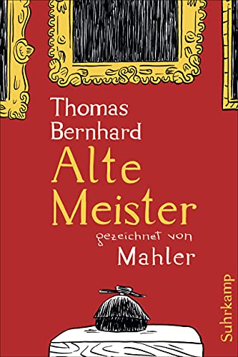 Alte Meister: Komödie. Gezeichnet von Mahler (suhrkamp taschenbuch) von Suhrkamp Verlag AG