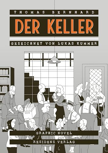 Der Keller: Eine Entziehung Graphic Novel von Residenz Verlag