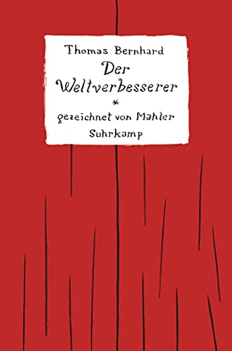 Der Weltverbesserer: Gezeichnet von Nicolas Mahler (suhrkamp taschenbuch)