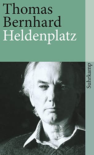 Heldenplatz (suhrkamp taschenbuch) von Suhrkamp Verlag AG
