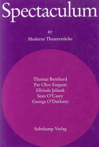 Spectaculum 67: Sechs moderne Theaterstücke
