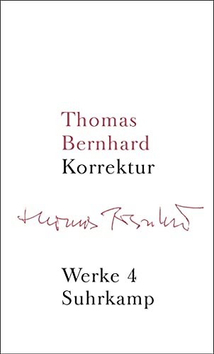 Werke in 22 Bänden: Band 4: Korrektur Werke in 22 Bänden: Band 4: Korrektur
