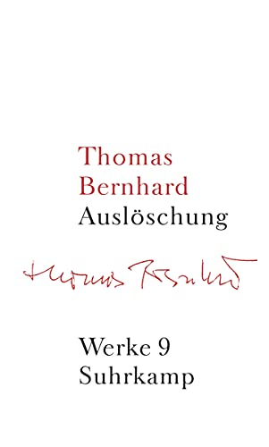 Werke in 22 Bänden: Band 9: Auslöschung