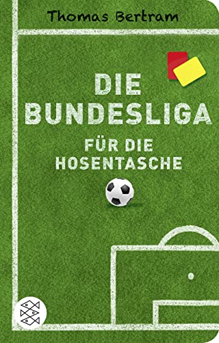 Die Bundesliga für die Hosentasche von FISCHER Taschenbuch