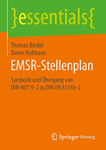 EMSR-Stellenplan: Symbolik und Übergang von DIN 40719-2 zu DIN EN 81346-2 (essentials) von Springer Vieweg