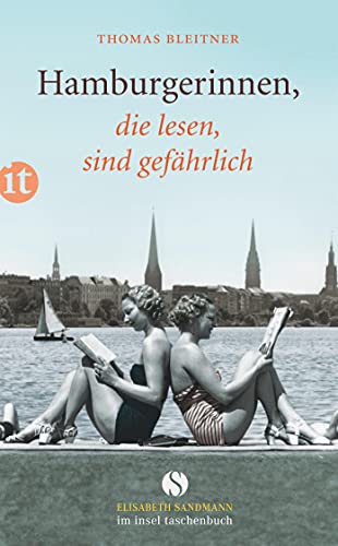 Hamburgerinnen, die lesen, sind gefährlich (insel taschenbuch) von Insel Verlag