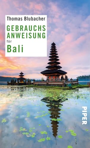 Gebrauchsanweisung für Bali: 3. aktualisierte Auflage 2018