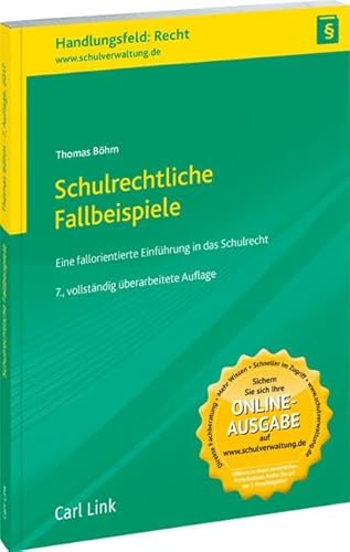 Schulrechtliche Fallbeispiele für Lehrer: Eine fallorientierte Einführung in das Schulrecht (Praxishilfen Schule) von Link