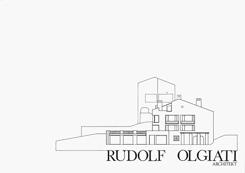 Rudolf Olgiati: Nachdruck Der Originalausgabe Von 1977 von Birkhauser