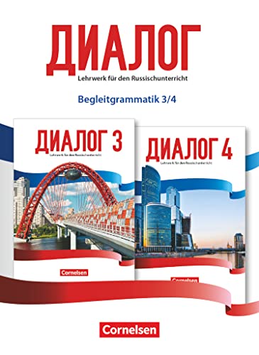 Dialog - Lehrwerk für den Russischunterricht - Russisch als 2. Fremdsprache - Ausgabe 2016 - Band 3-4: Begleitgrammatik - Grammatikheft (Dialog, Russisch als 2. Fremdsprache - Ausgabe 2016, Band 3-4) Dialog - Lehrwerk für den Russischunterricht - Russisch als 2. Fremdsprache - Ausgabe 2016 - Band 3-4: Begleitgrammatik - Grammatikheft (Dialog, Russisch als 2. Fremdsprache - Ausgabe 2016, Band 3-4)