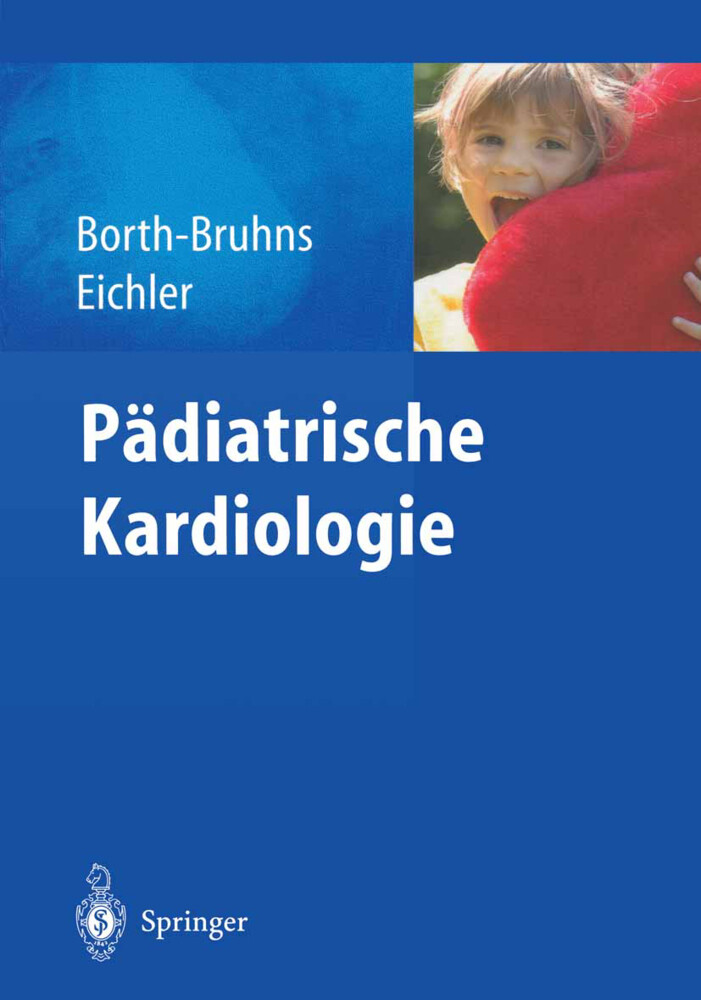 Pädiatrische Kardiologie von Springer Berlin Heidelberg