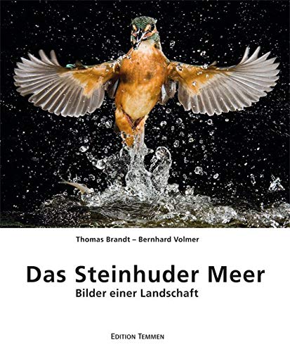 Das Steinhuder Meer: Bilder einer Landschaft Das Steinhuder Meer: Bilder einer Landschaft von Edition Temmen