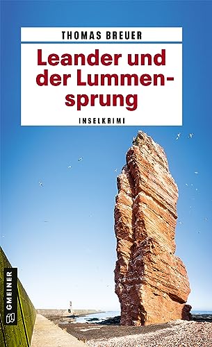 Leander und der Lummensprung (Kriminalromane im GMEINER-Verlag): Inselkrimi von Gmeiner Verlag