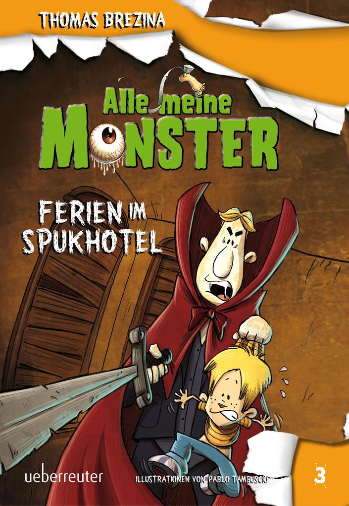 Alle meine Monster. Ferien im Spukhotel von Ueberreuter Verlag