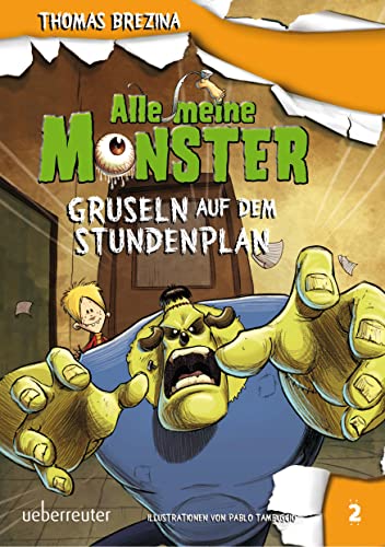 Alle meine Monster. Gruseln auf dem Stundenplan von Ueberreuter Verlag