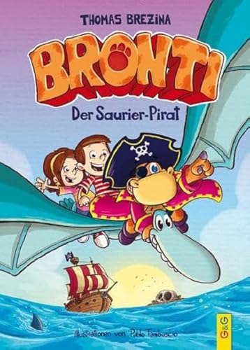 Bronti - Der Saurier-Pirat