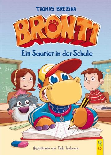 Bronti - Ein Saurier in der Schule