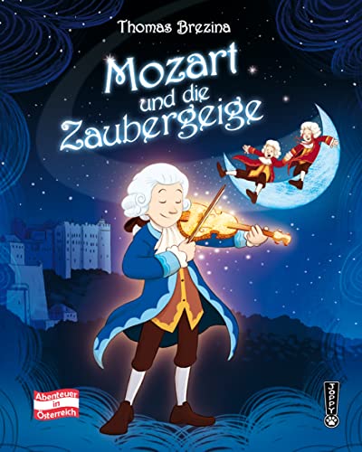 Mozart und die Zaubergeige (Abenteuer Österreich) von joppy