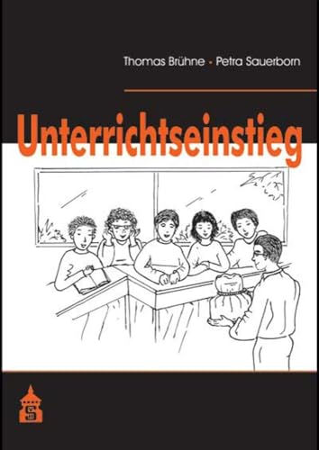 Der Unterrichtseinstieg Der Unterrichtseinstieg von Schneider Verlag GmbH