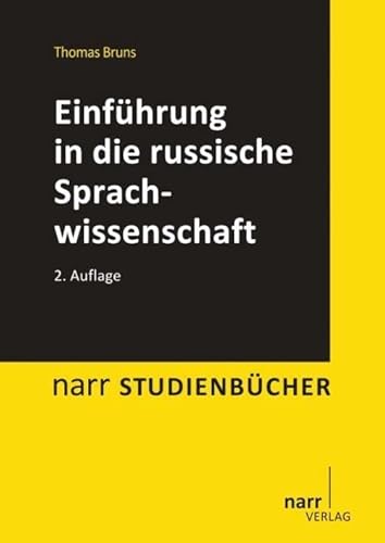 Einführung in die russische Sprachwissenschaft (Narr Studienbücher) von Narr Dr. Gunter