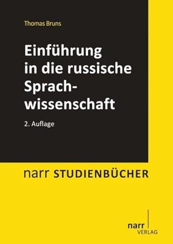 Einführung in die russische Sprachwissenschaft (Narr Studienbücher)