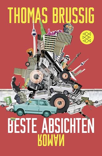 Beste Absichten: Roman von FISCHERVERLAGE