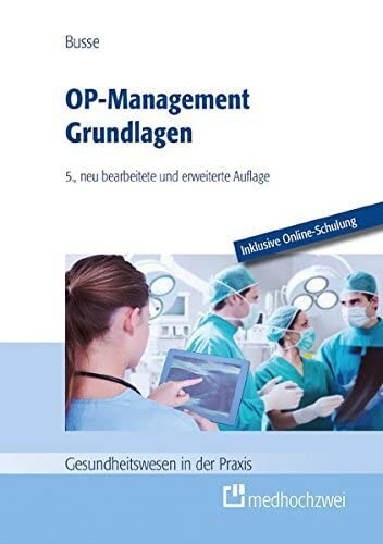 OP-Management Grundlagen (Gesundheitswesen in der Praxis)