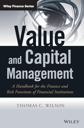Value and Capital Management: A Handbook for the Finance and Risk Functions of Financial Institutions (Wiley Finance)