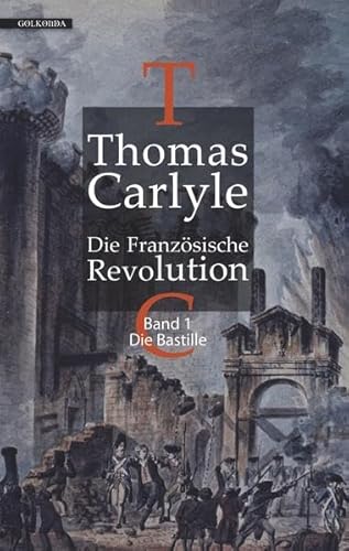 Die Französische Revolution I: Die Bastille Die Französische Revolution I: Die Bastille