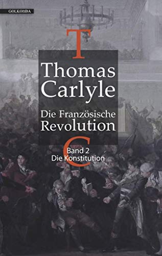Die Französische Revolution II: Die Konstitution Die Französische Revolution II: Die Konstitution