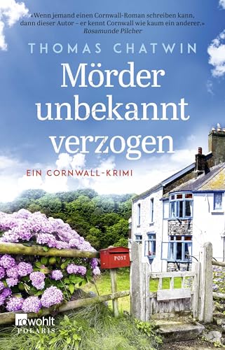 Mörder unbekannt verzogen: Ein Cornwall-Krimi