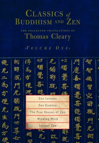 Classics of Buddhism and Zen, Volume One: The Collected Translations of Thomas Cleary von Shambhala