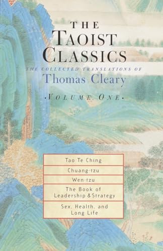 The Taoist Classics, Volume One: The Collected Translations of Thomas Cleary von Shambhala