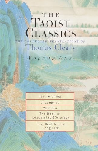 The Taoist Classics, Volume One: The Collected Translations of Thomas Cleary