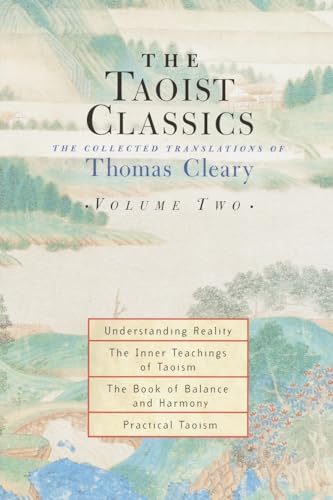 The Taoist Classics, Volume Two: The Collected Translations of Thomas Cleary von Shambhala