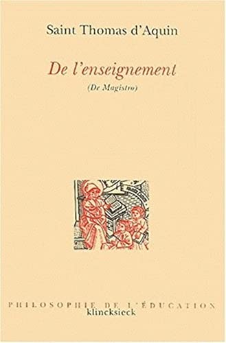 de l'Enseignement (de Magistro) (Philosophie De L'education) von Klincksieck